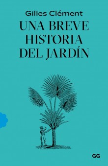 Una breve historia del jardín