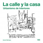 La calle y la casa