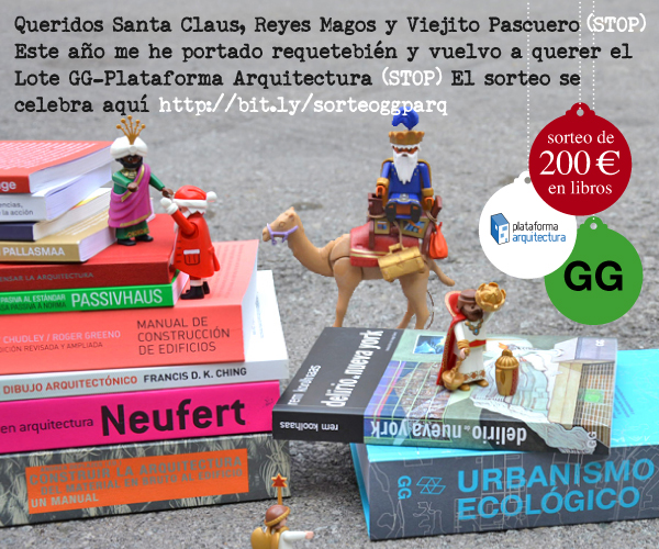 [RESULTADO] SORTEO > Queridos Santa Claus, Reyes Magos y Viejito Pascuero, este año vuelvo a querer ganar el Lote GG-Plataforma Arquitectura