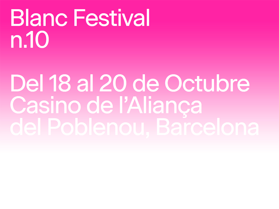 ¡Nos vemos en el Blanc Festival!