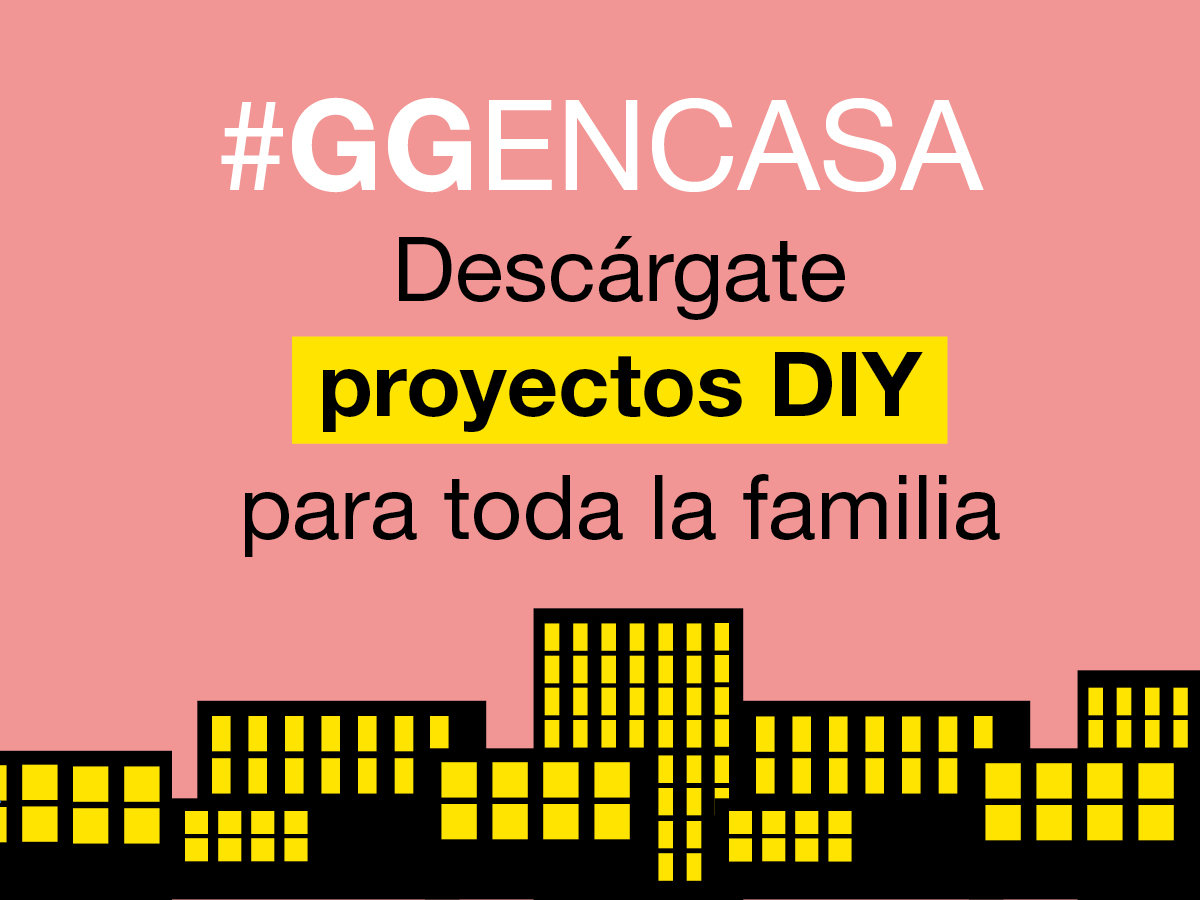 #GGENCASA 01 > Proyectos do it yourself para hacer durante la cuarentena. ¡PDFs en abierto para fomentar la creatividad!